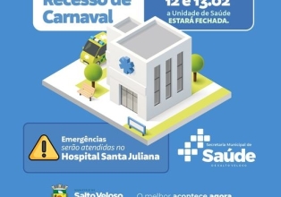 Atendimento na saúde de Salto Veloso no feriadão de carnal, será somente para casos de emergências e urgências