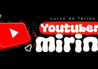 Curso de YouTubers Mirins está com inscrições abertas