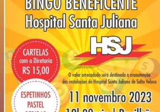 Hospital Santa Juliana de Salto Veloso promove Bingo Beneficente 