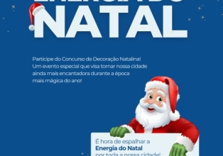 Inscrições para o Concurso de Decoração Natalina – ENERGIA DO NATAL, encerram hoje