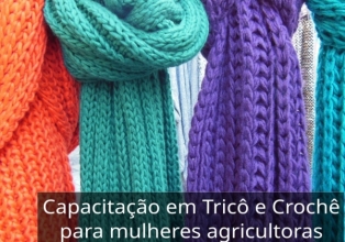 Mulheres agricultores trezetilienses recebem cursos de tricô e crochê