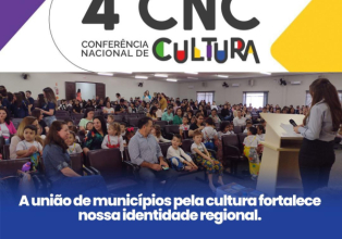 Município participa da Conferência Intermunicipal de Cultura em Pinheiro Preto.