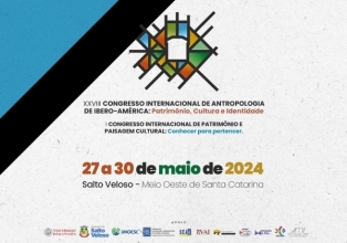 Salto Veloso sediará Congresso Internacional Iberoamericano de Antropologia 