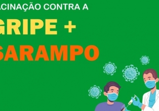 Campanha de Vacinação da Influenza e Sarampo é ampliada em municípios da região