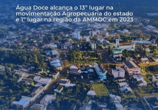 Água Doce lidera movimento agropecuário na Região da AMMOC em 2023