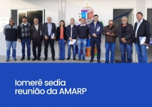 Reunião mensal da AMARP de maio é realiza em Iomerê