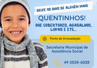Assistência Social lança Campanha de Arrecadação de Cobertores e Agasalhos