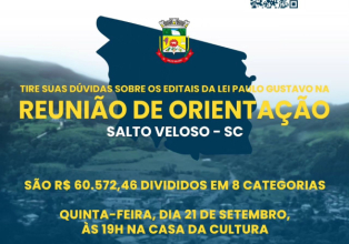 Reunião de orientação para os interessados participar dos editais da Lei Paulo Gustavo ocorre hoje em Salto Veloso.